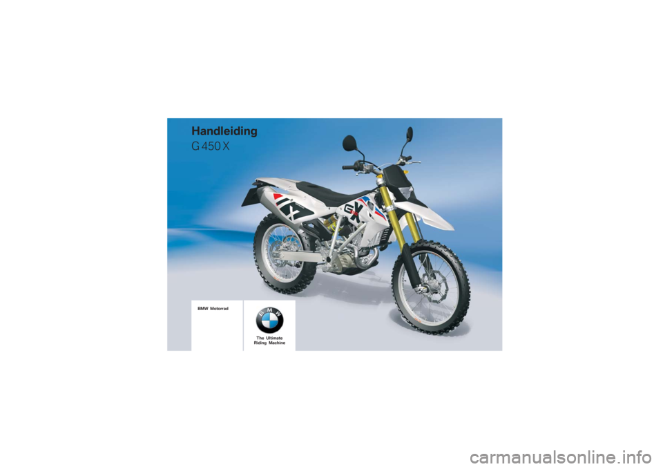 BMW MOTORRAD G 450 X 2009  Handleiding (in Dutch)  \b	
\b	\f
	
  

 \f\b
	 \b
 