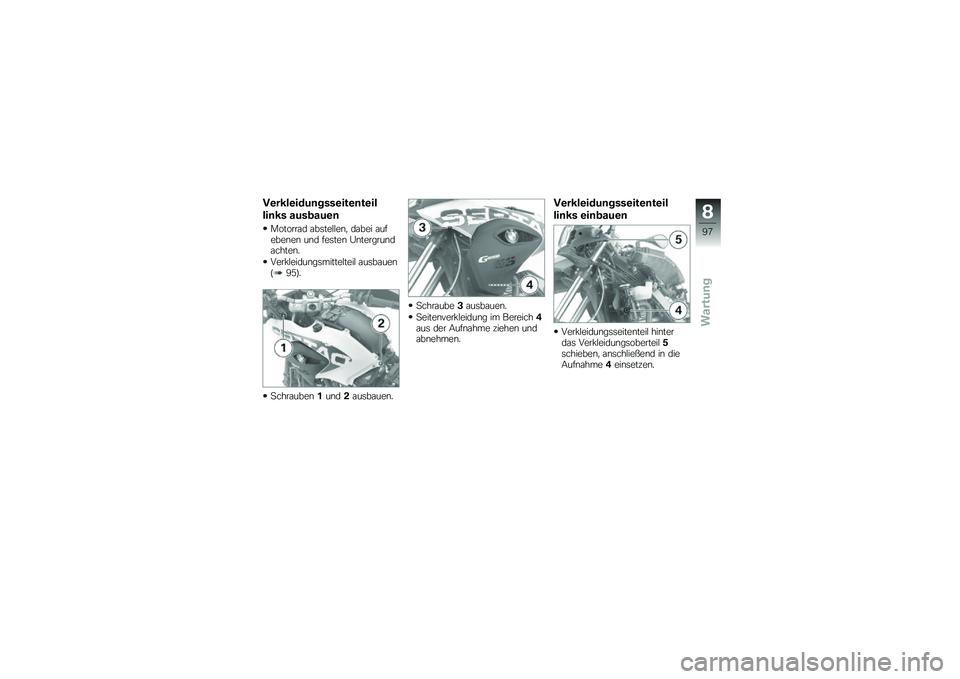 BMW MOTORRAD G 650 GS Sertão 2014  Betriebsanleitung (in German) �?�\b����\b����	����\b���\b�	��\b��
���	�� ����
���\b�	
�������\f� �\f��	���$�$��\b�
 ��\f��� �\f������\b��\b ��\b� ���	���\b �6�\b�������\b��\