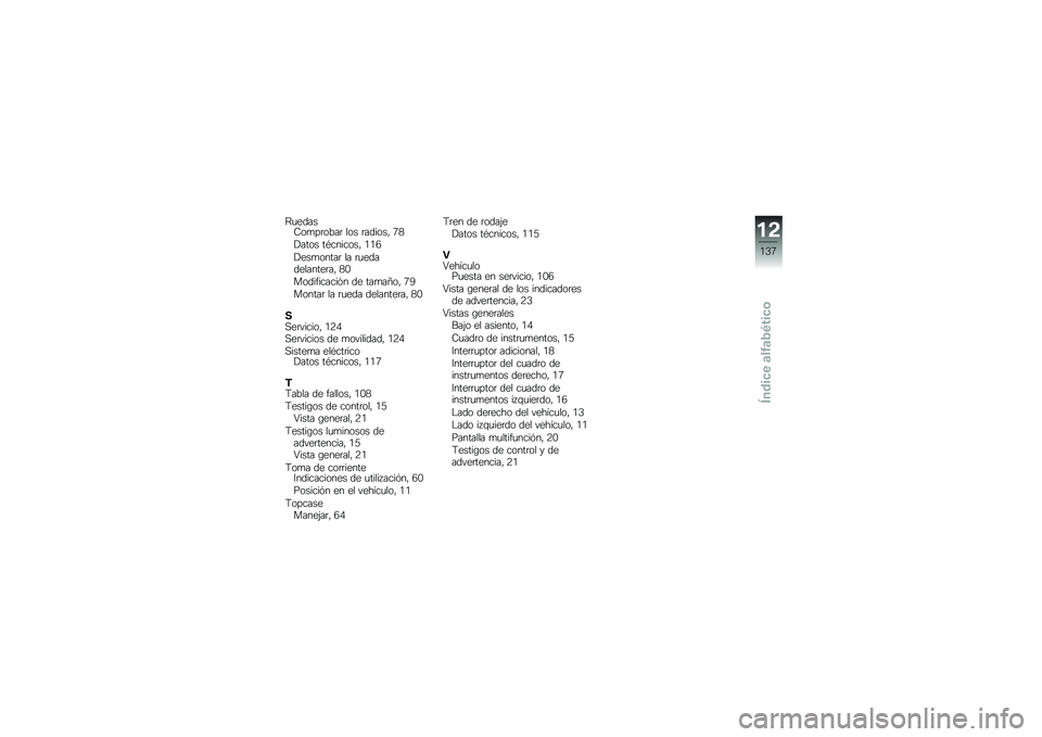 BMW MOTORRAD G 650 GS Sertão 2014  Manual de instrucciones (in Spanish) �;�
�����7��
��	����	 ��� �	������" �3�1
�!���� ��*�������" �.�.�6
�!���
�����	 �� �	�
�����������	��" �1�-
�����������&� �� ���
��=��" 