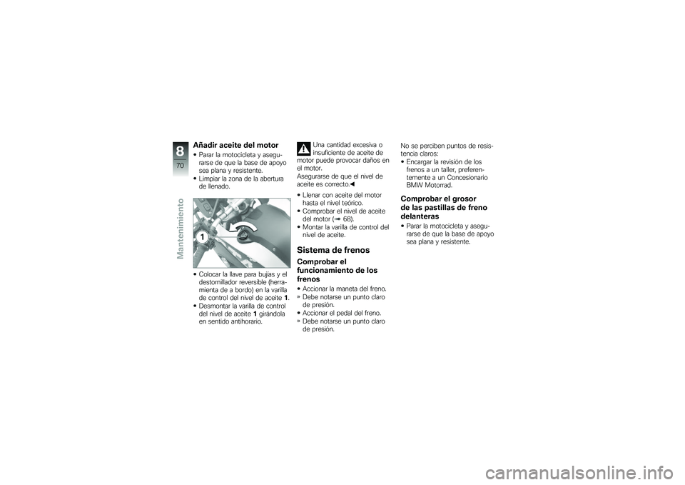 BMW MOTORRAD G 650 GS Sertão 2014  Manual de instrucciones (in Spanish) �\f�>�	��� �	�
���� ��� ��\b��\b�
���	��	 �� �
���������� � ����\b�
��	��	�� �� �\f�
� �� ���� �� �������� ����� � �	����������
�