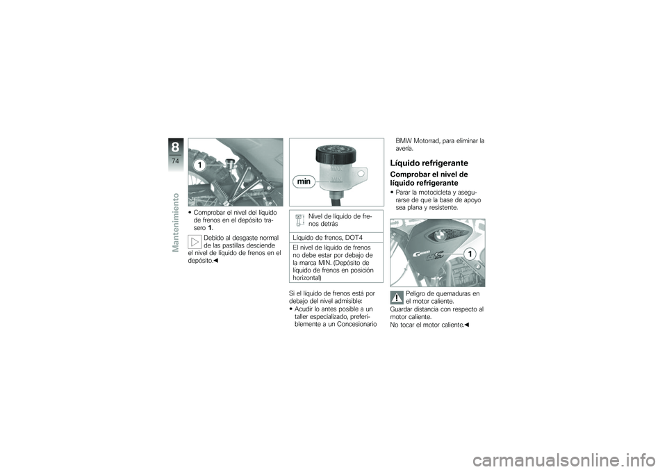 BMW MOTORRAD G 650 GS Sertão 2014  Manual de instrucciones (in Spanish) �7��
��	����	 �� ����� ��� ���\f�
����� ��	���� �� �� ����&���� ��	�����	���
�!����� �� ����\b���� ���	�
���� ��� ���������