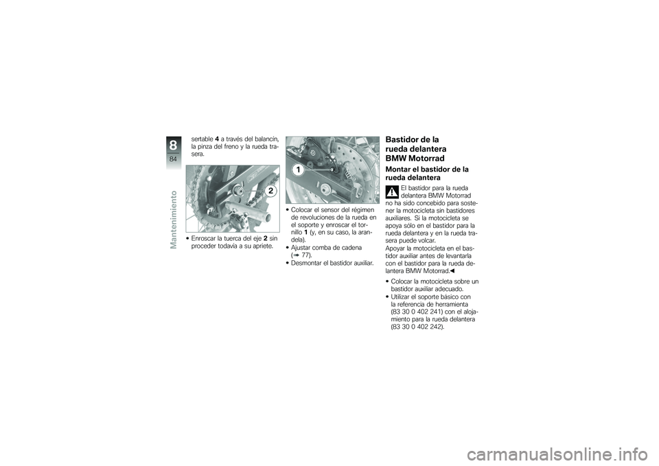 BMW MOTORRAD G 650 GS Sertão 2014  Manual de instrucciones (in Spanish) ���	������%� ��	���*� ��� ���������"�� ���� � ��� ��	��� � �� �	�
��� ��	�����	��
�%��	�����	 �� ��
��	�� ��� ��(��!�����	�����