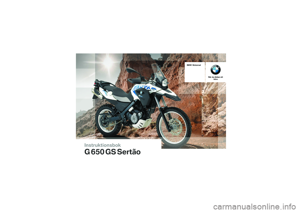 BMW MOTORRAD G 650 GS Sertão 2014  Instruktionsbok (in Swedish) 