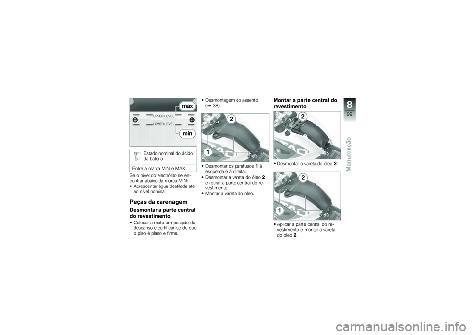 BMW MOTORRAD G 650 GS Sertão 2014  Manual do condutor (in Portuguese) �)�\b���� ������� �� �,������ ����
���
�)����
 � ����� ��?�K �
 ��+�^
�F�
 � ����
� �� �
��
����.���� �\b�
 �
��������� �����>� �� �