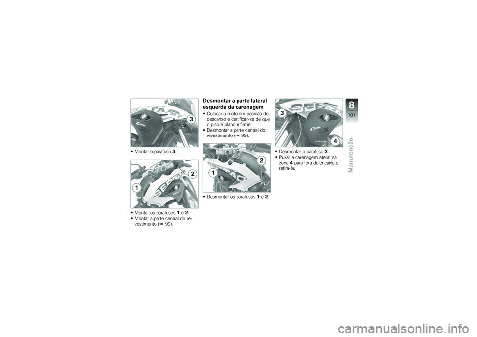 BMW MOTORRAD G 650 GS Sertão 2014  Manual do condutor (in Portuguese) ������ � �
����	��\b��+�
������ ��\b �
����	��\b��\b�%�
�(�
������ � �
����
 ��
����� �� ��
���
�\b����
��� �M�4�4�N�
�6����
�\b��\f� �\f �1�