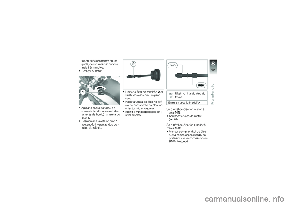 BMW MOTORRAD G 650 GS Sertão 2014  Manual do condutor (in Portuguese) ���
 �
� �	���������
����U �
� �\b�
������� ��
��>�� ��������� �������
����\b ���A�\b �������\b�
�;�
�\b����� � ������
�+�
����� �