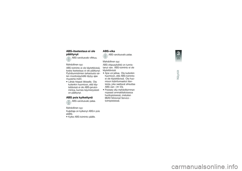 BMW MOTORRAD G 650 GS Sertão 2014  Käsikirja (in Finnish) ����(���������
�� �� �	�\b�
�2������&��
�1�\f�"��������
�	���� ������
�
�
�
���������� �	���A
�1�\f�"�����\b���� �� ��� ��������