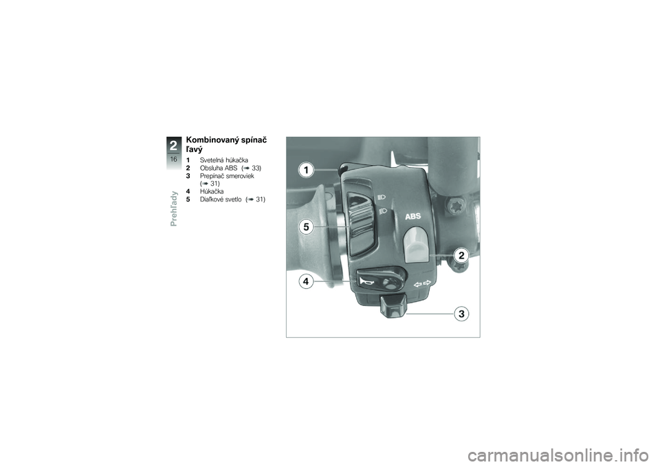 BMW MOTORRAD G 650 GS Sertão 2014  Návod na používanie (in Slovak) ��������\b���, �	�
����
���\b�,
� �9������� ��,��\f�#��\f
�&���\b����\f �:��9 �L�7�7�M
�)�%�
�����\f�# �\b���
������L�7�1�M
�+�@�,��\f�#��\f
�%�F��\f�/��