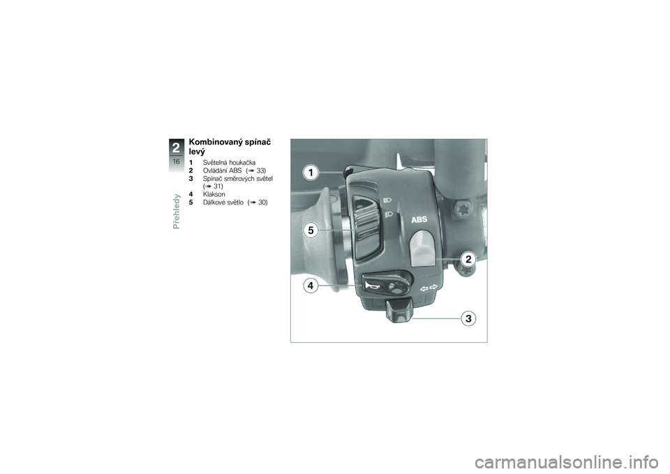 BMW MOTORRAD G 650 GS Sertão 2014  Návod k obsluze (in Czech) �;�\f�
����\f����8 ��!����3
����8
��#���
���� ���&�����
�%�?������� �:��# �J�7�7�K
�(�#����� �\b������$�� �\b���
���J�7�1�K
�*�+����\b��
�$�A��