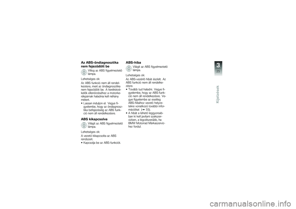 BMW MOTORRAD G 650 GS Sertão 2014  Kezelési útmutató (in Hungarian) �)�
 �)��;�,����\f�
�%��\b��
��\f��
��� �+��$��
�A���� � �
�G����� �� �4��H �.������	������%���	�+��
�I������#��� ��
�V
�4� �4��H �.��\f�
�3��1 �\