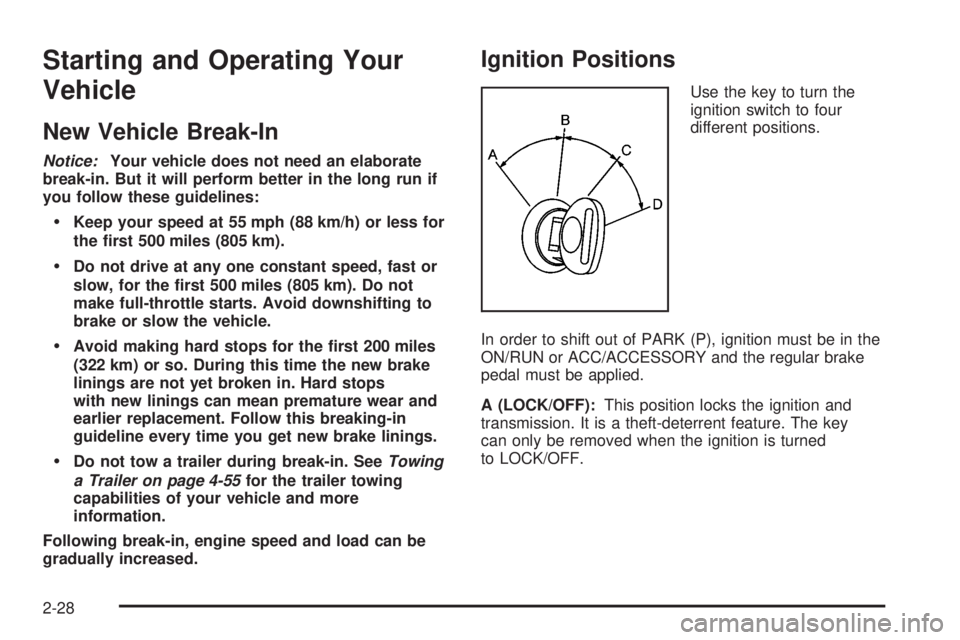 HUMMER H2 2008 Owners Manual Starting and Operating Your
Vehicle
New Vehicle Break-In
Notice:Your vehicle does not need an elaborate
break-in. But it will perform better in the long run if
you follow these guidelines:
Keep your s HUMMER H2 2008 Owners Manual Starting and Operating Your
Vehicle
New Vehicle Break-In
Notice:Your vehicle does not need an elaborate
break-in. But it will perform better in the long run if
you follow these guidelines:
Keep your s
