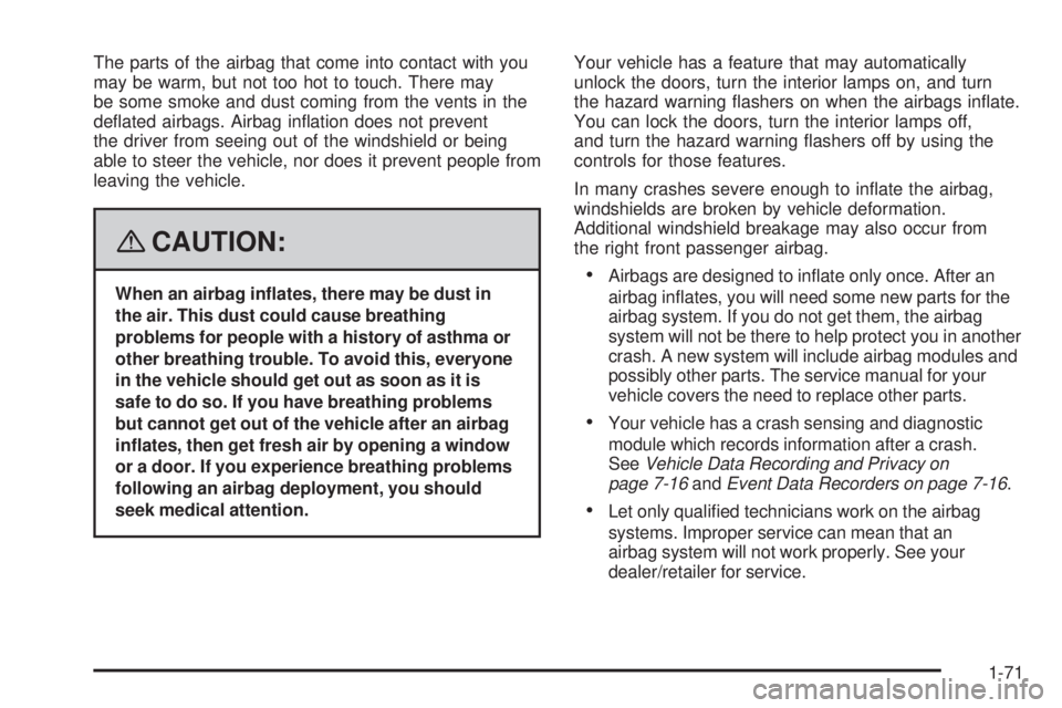 HUMMER H2 2008 Manual PDF The parts of the airbag that come into contact with you
may be warm, but not too hot to touch. There may
be some smoke and dust coming from the vents in the
de�ated airbags. Airbag in�ation does not p