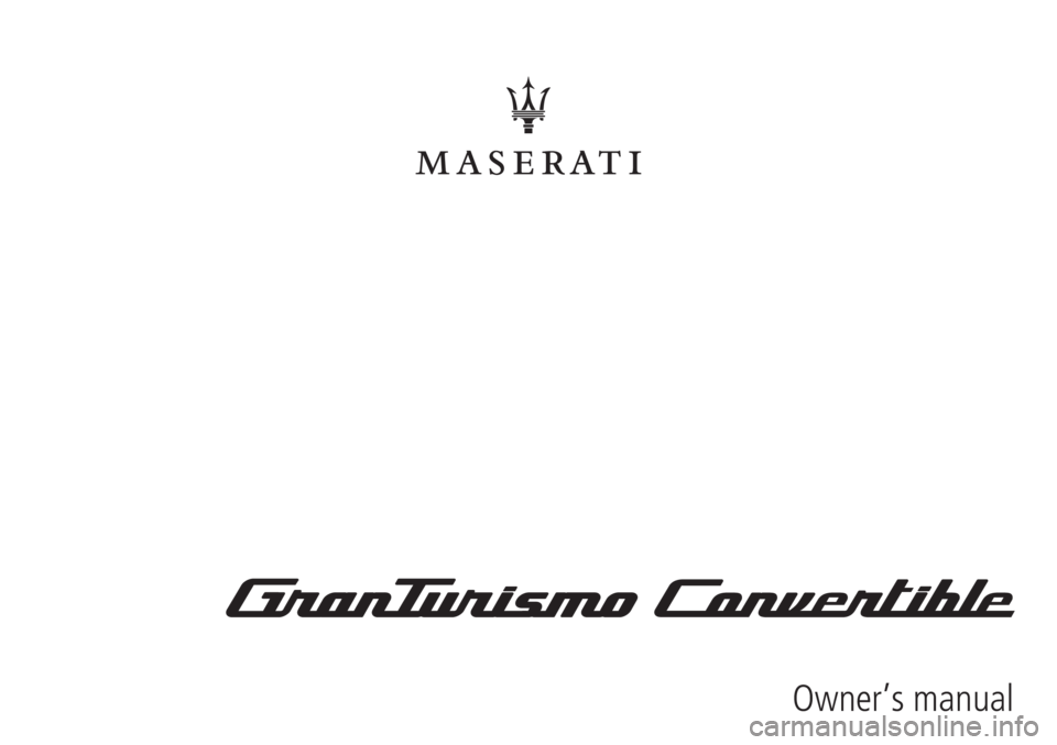 MASERATI GRANTURISMO CONVERTIBLE 2019  Owners Manual 