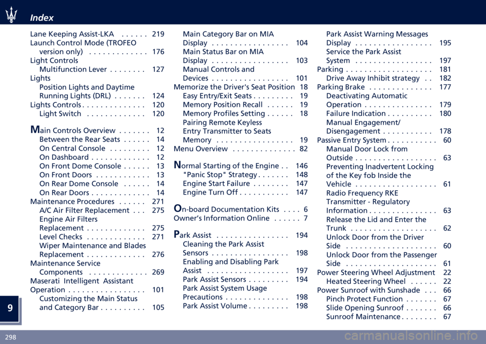 MASERATI GHIBLI 2022  Owners Manual �!
�*�G�9 ���	��<
�B��	� �5�����	�
 �2�������B�5�2 � � � � � � �*�H�G
�B���	�� ���	���� �,��� �;��=��"�D�
�
������	 ��	���< � � � � � � � � � � �