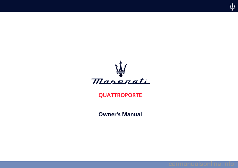 MASERATI QUATTROPORTE 20222  Owners Manual �	�
������
����
������� ������    