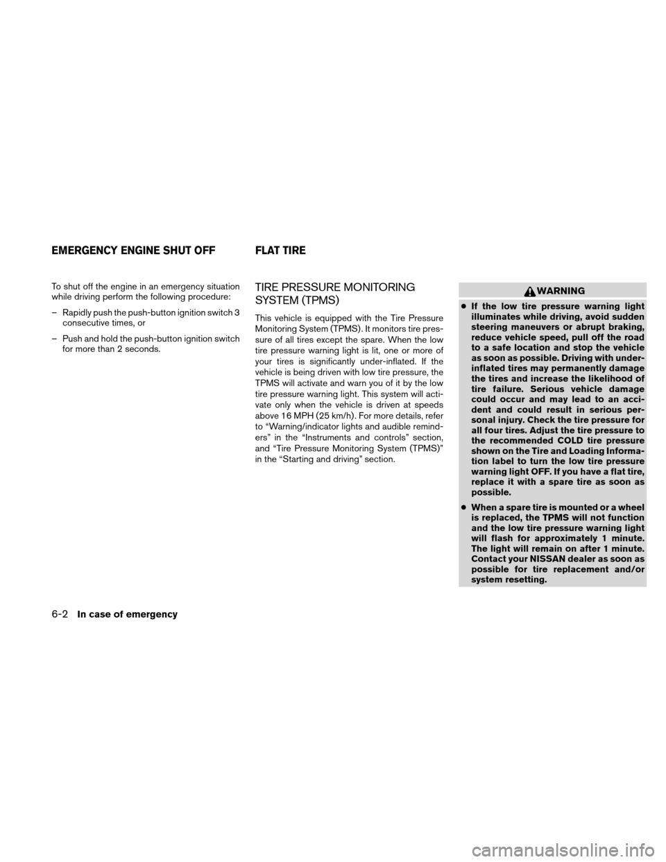 NISSAN ALTIMA HYBRID 2011 L32A / 4.G Owners Manual NISSAN ALTIMA HYBRID 2011 L32A / 4.G Owners Manual, Page 321