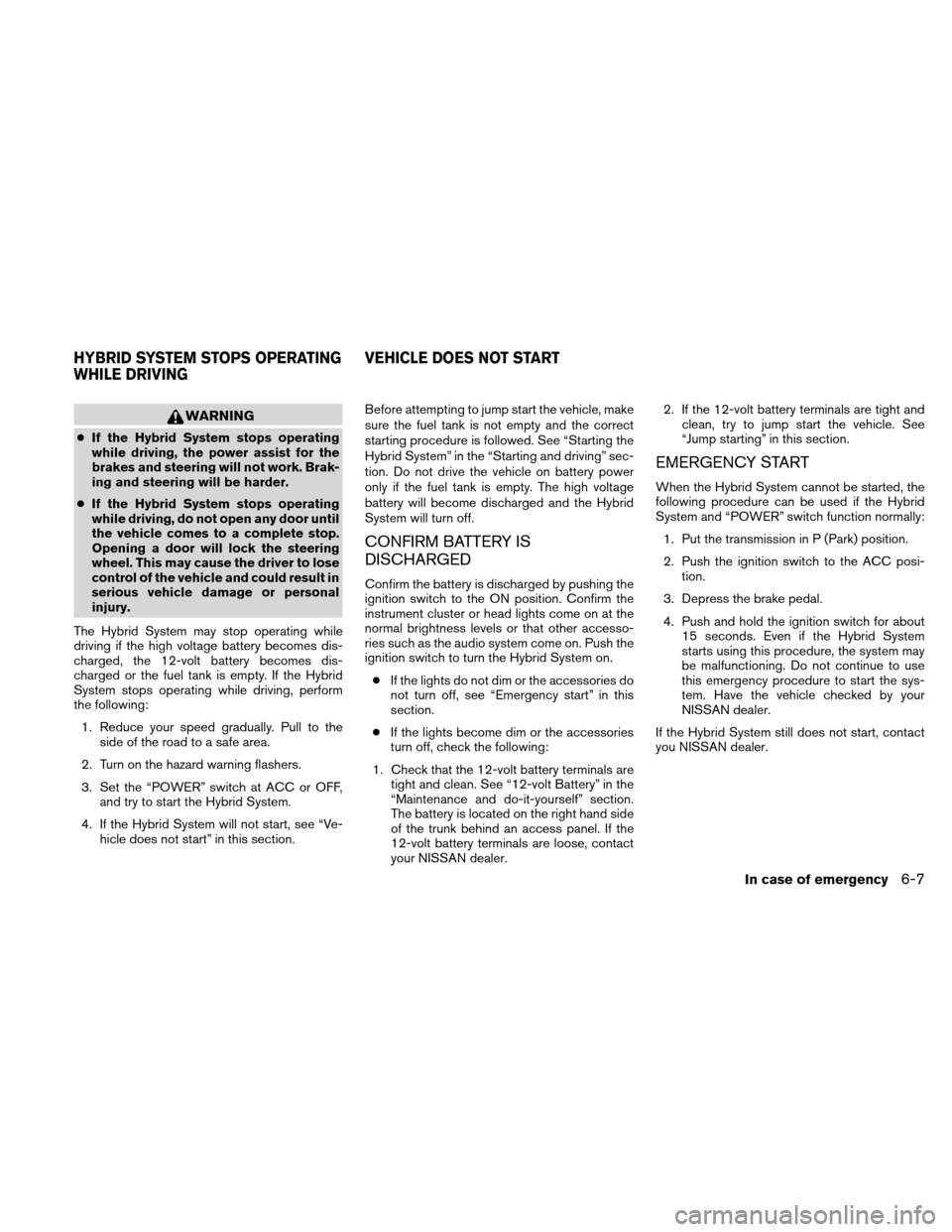 NISSAN ALTIMA HYBRID 2011 L32A / 4.G Owners Manual NISSAN ALTIMA HYBRID 2011 L32A / 4.G Owners Manual, Page 326