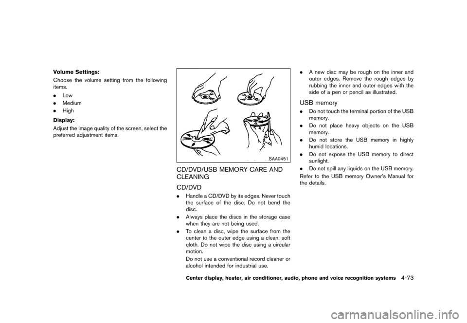NISSAN 370Z COUPE 2013 Z34 Owners Manual Black plate (233,1)
[ Edit: 2012/ 4/ 11 Model: Z34-D ]
Volume Settings:GUID-D73A39BF-43C8-459F-9C24-47B7F579C407Choose the volume setting from the following
items.
.Low
. Medium
. High
Display:
GUID-D