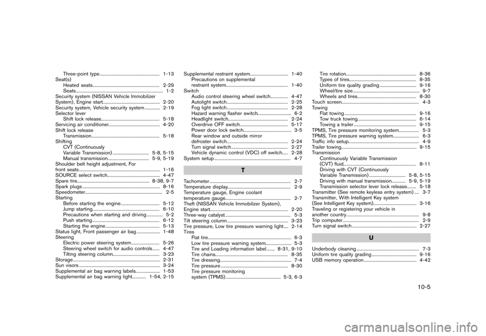 NISSAN CUBE 2013 3.G Owners Manual Black plate (325,1)
[ Edit: 2012/ 7/ 19 Model: Z12-D ]
Three-point type...
................................................... 1-13
Seat(s) Heated seats ...
...........................................