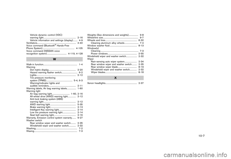 NISSAN MURANO 2013 2.G Owners Manual Black plate (503,1)
[ Edit: 2012/ 7/ 31 Model: Z51-D ]
Vehicle dynamic control (VDC)
warning light...
.......................................................... 2-16
Vehicle information and settings (
