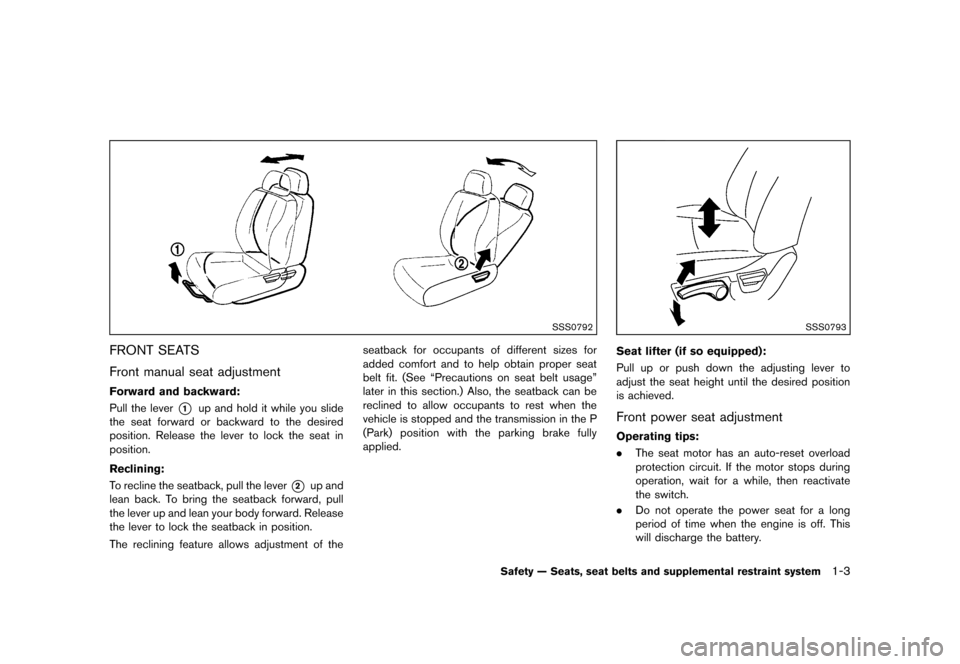 NISSAN ROGUE 2013 2.G Owners Manual Black plate (19,1)
[ Edit: 2012/ 5/ 18 Model: S35-D ]
SSS0792
FRONT SEATSS35-D-110201-0B2F8171-4FBB-4017-8E6D-A2ADBA98B68B
Front manual seat adjustmentS35-D-110201-39869990-85F6-41BF-8D6F-13366F5484E7