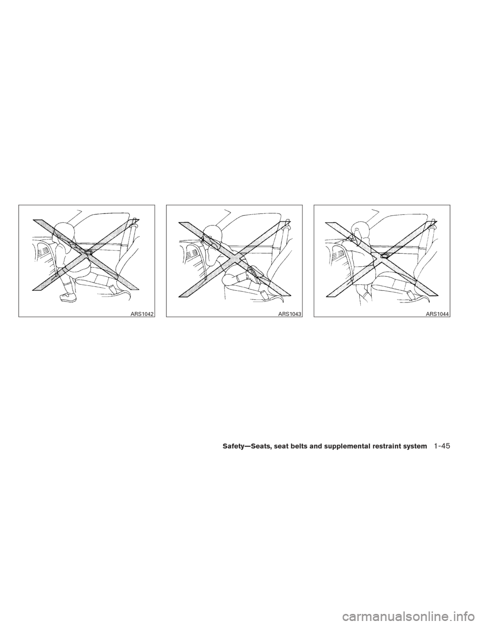 NISSAN ALTIMA 2014 L33 / 5.G Repair Manual ARS1042ARS1043ARS1044
Safety—Seats, seat belts and supplemental restraint system1-45 