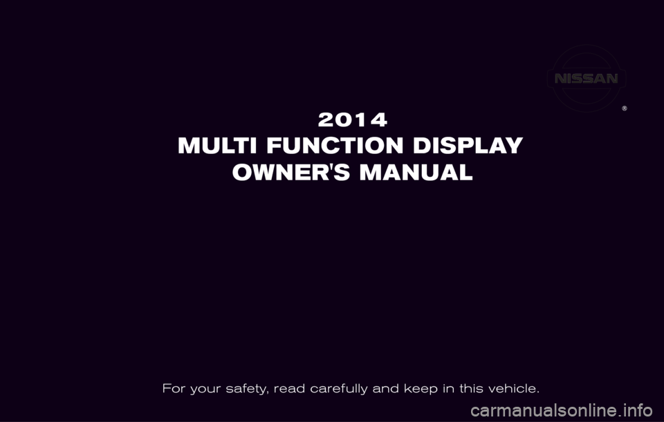 NISSAN GT-R 2014 R35 Multi Function Display Owners Manual 