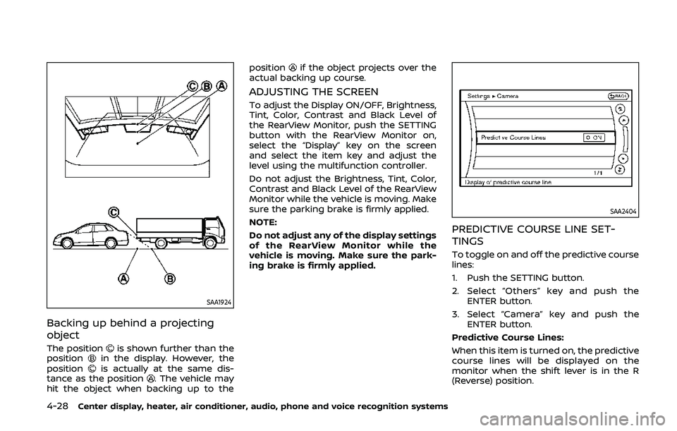NISSAN 370Z 2020 Owner´s Manual 4-28Center display, heater, air conditioner, audio, phone and voice recognition systems
SAA1924
Backing up behind a projecting
object
The positionis shown further than the
positionin the display. Howe NISSAN 370Z 2020 Owner´s Manual 4-28Center display, heater, air conditioner, audio, phone and voice recognition systems
SAA1924
Backing up behind a projecting
object
The positionis shown further than the
positionin the display. Howe