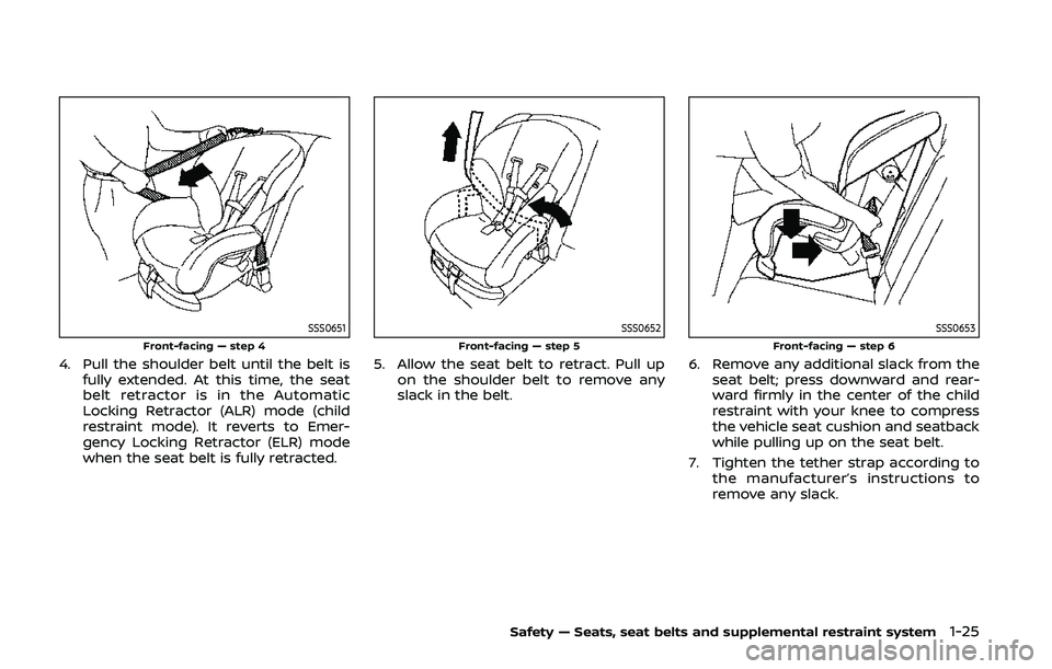 NISSAN 370Z 2020 Owner´s Manual SSS0651Front-facing — step 4
4. Pull the shoulder belt until the belt isfully extended. At this time, the seat
belt retractor is in the Automatic
Locking Retractor (ALR) mode (child
restraint mode). NISSAN 370Z 2020 Owner´s Manual SSS0651Front-facing — step 4
4. Pull the shoulder belt until the belt isfully extended. At this time, the seat
belt retractor is in the Automatic
Locking Retractor (ALR) mode (child
restraint mode).