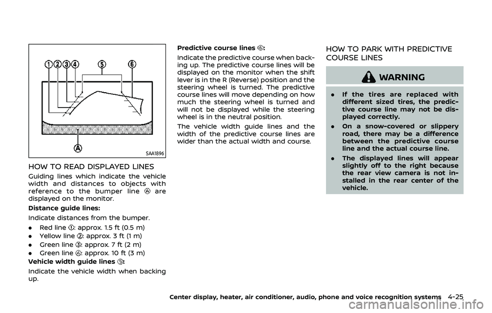 NISSAN 370Z 2019 Owner´s Manual SAA1896
HOW TO READ DISPLAYED LINES
Guiding lines which indicate the vehicle
width and distances to objects with
reference to the bumper line
are
displayed on the monitor.
Distance guide lines:
Indica NISSAN 370Z 2019 Owner´s Manual SAA1896
HOW TO READ DISPLAYED LINES
Guiding lines which indicate the vehicle
width and distances to objects with
reference to the bumper line
are
displayed on the monitor.
Distance guide lines:
Indica