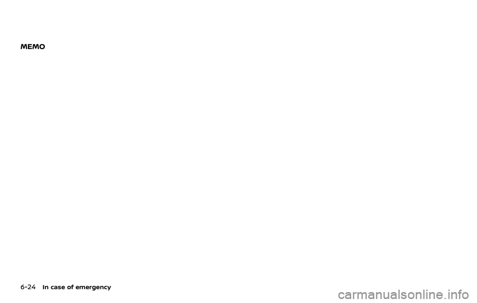 NISSAN 370Z 2018  Owner´s Manual 6-24In case of emergency
MEMO 