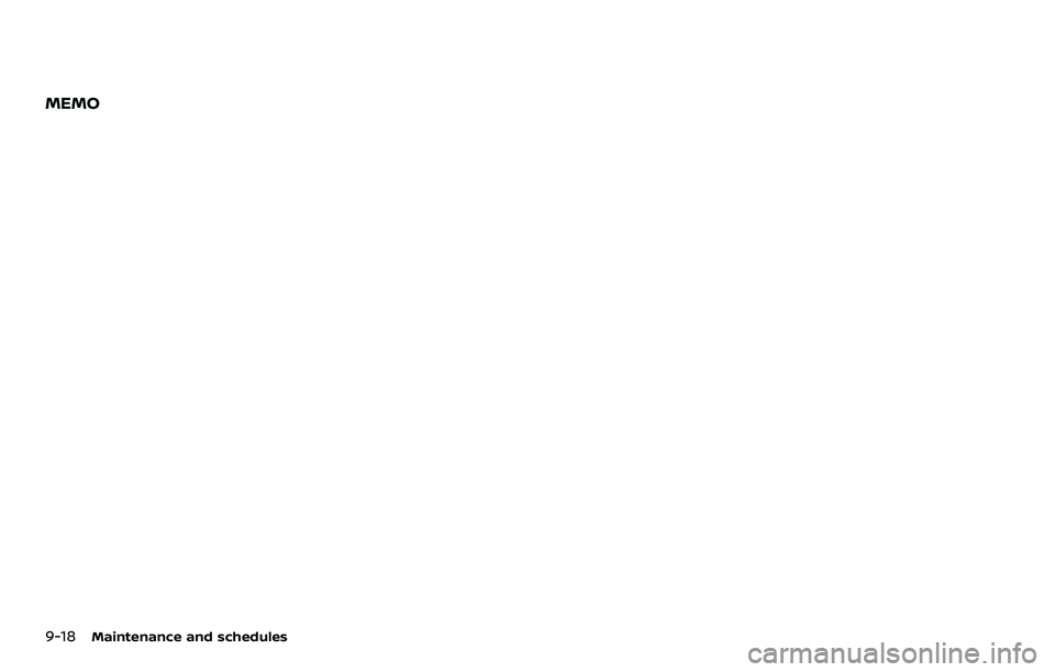 NISSAN 370Z 2018  Owner´s Manual 9-18Maintenance and schedules
MEMO 