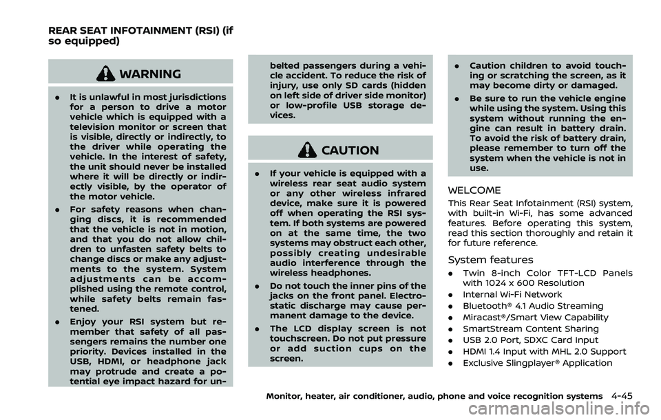 NISSAN ARMADA 2022 Owner´s Manual WARNING
.It is unlawful in most jurisdictions
for a person to drive a motor
vehicle which is equipped with a
television monitor or screen that
is visible, directly or indirectly, to
the driver while o NISSAN ARMADA 2022 Owner´s Manual WARNING
.It is unlawful in most jurisdictions
for a person to drive a motor
vehicle which is equipped with a
television monitor or screen that
is visible, directly or indirectly, to
the driver while o