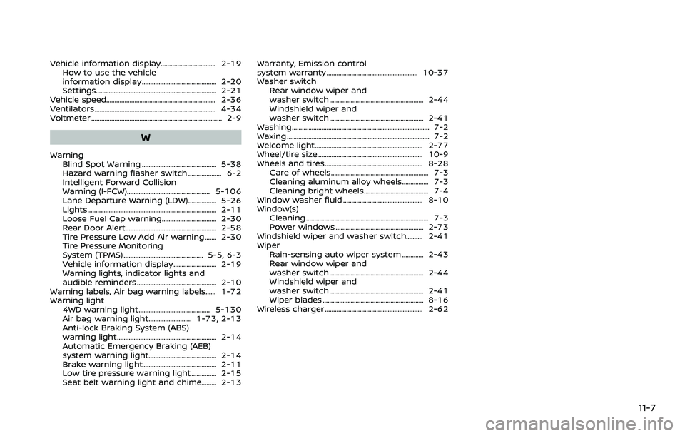 NISSAN ARMADA 2021  Owner´s Manual Vehicle information display................................. 2-19How to use the vehicle
information display ............................................. 2-20
Settings.................................