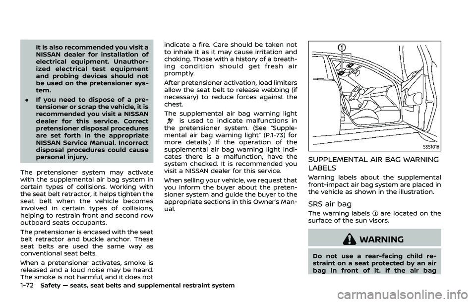 NISSAN ARMADA 2021 Owner´s Manual 1-72Safety — seats, seat belts and supplemental restraint system
It is also recommended you visit a
NISSAN dealer for installation of
electrical equipment. Unauthor-
ized electrical test equipment
a NISSAN ARMADA 2021 Owner´s Manual 1-72Safety — seats, seat belts and supplemental restraint system
It is also recommended you visit a
NISSAN dealer for installation of
electrical equipment. Unauthor-
ized electrical test equipment
a