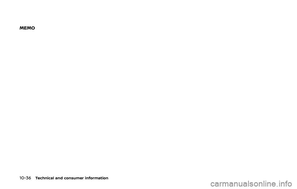 NISSAN ARMADA 2019 Owner´s Manual 10-36Technical and consumer information
MEMO NISSAN ARMADA 2019 Owner´s Manual 10-36Technical and consumer information
MEMO