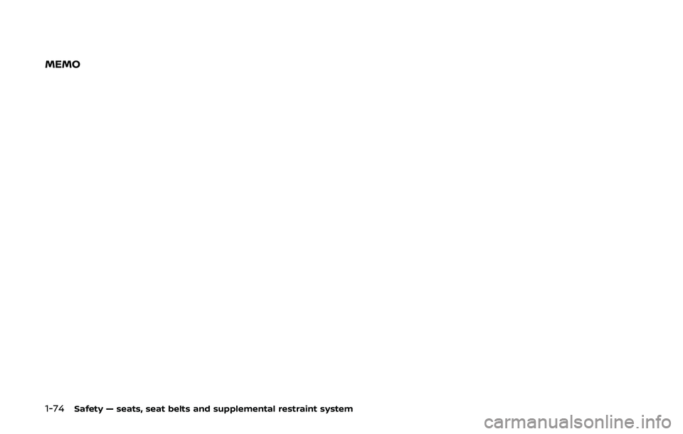 NISSAN ARMADA 2019  Owner´s Manual 1-74Safety — seats, seat belts and supplemental restraint system
MEMO 