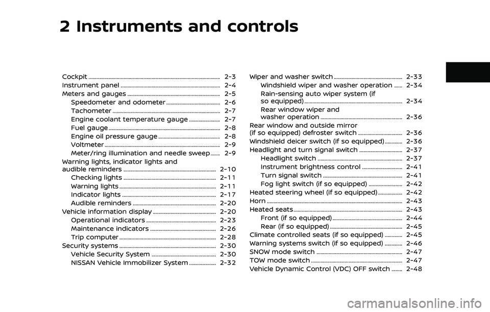 NISSAN ARMADA 2019  Owner´s Manual 2 Instruments and controls
Cockpit ........................................................................\
.......................... 2-3
Instrument panel ...........................................