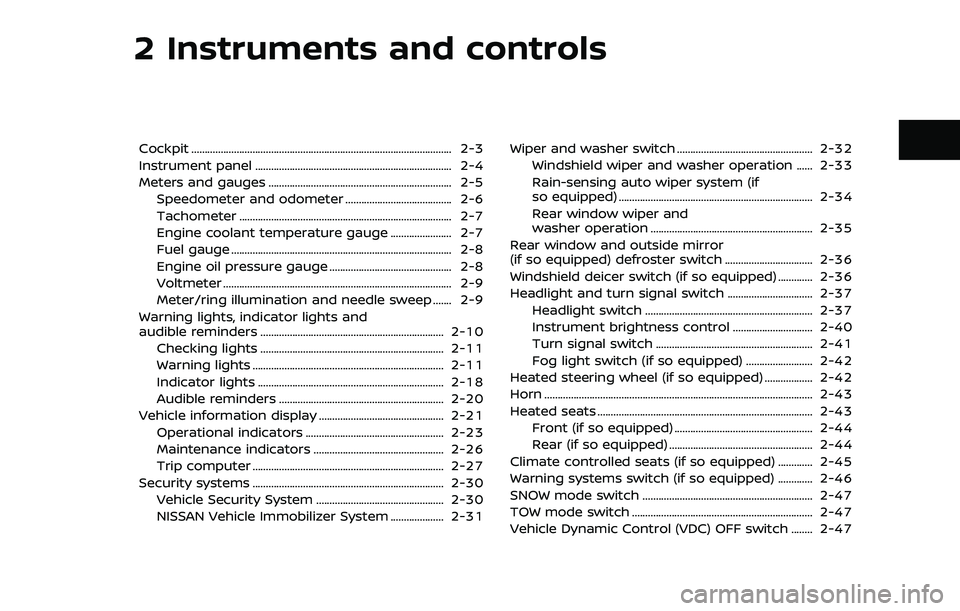 NISSAN ARMADA 2018  Owner´s Manual 2 Instruments and controls
Cockpit ........................................................................\
.......................... 2-3
Instrument panel ...........................................