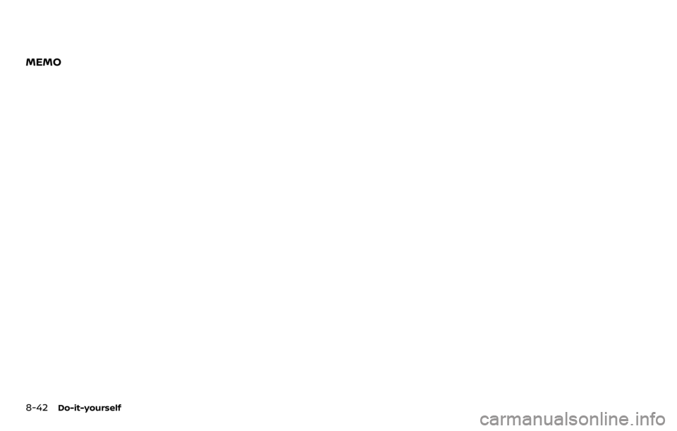 NISSAN QASHQAI 2020  Owner´s Manual 8-42Do-it-yourself
MEMO 