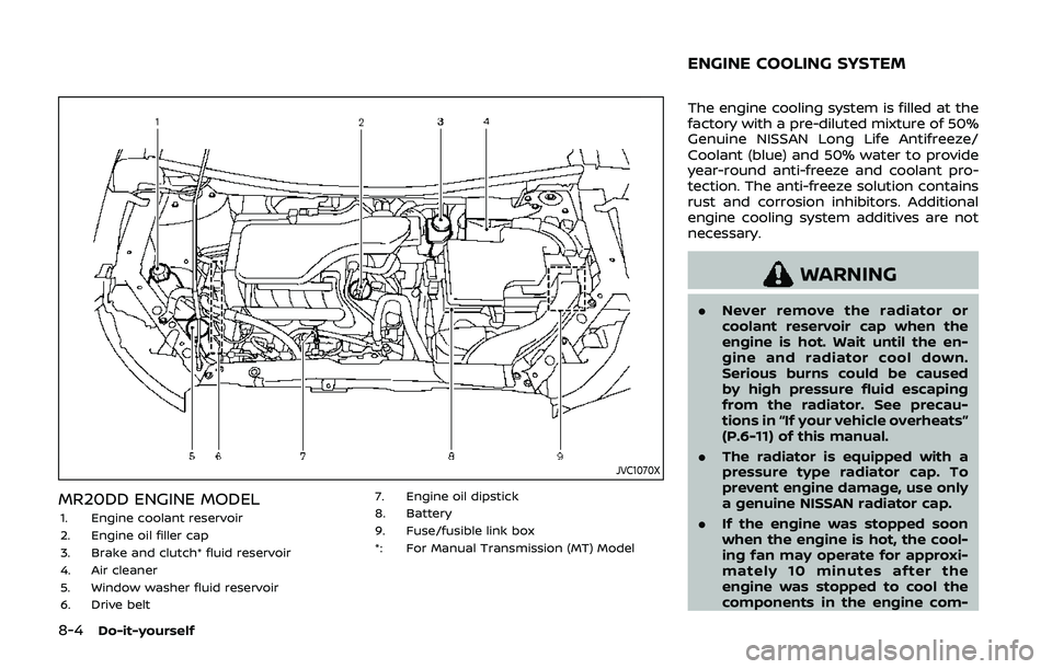 NISSAN QASHQAI 2019  Owner´s Manual 8-4Do-it-yourself
JVC1070X
MR20DD ENGINE MODEL1. Engine coolant reservoir
2. Engine oil filler cap
3. Brake and clutch* fluid reservoir
4. Air cleaner
5. Window washer fluid reservoir
6. Drive belt7. 