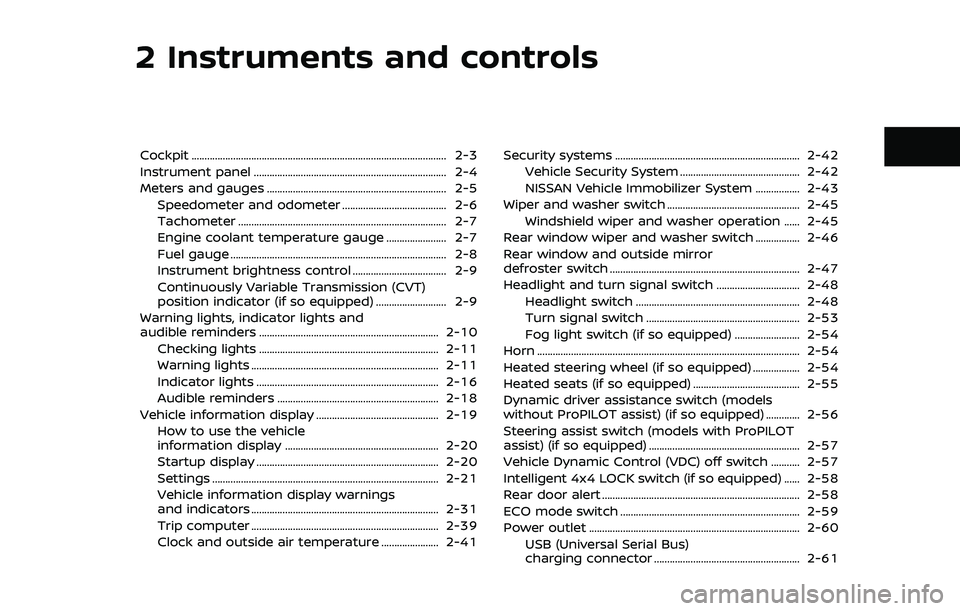 NISSAN QASHQAI 2019  Owner´s Manual 2 Instruments and controls
Cockpit ........................................................................\
.......................... 2-3
Instrument panel ...........................................