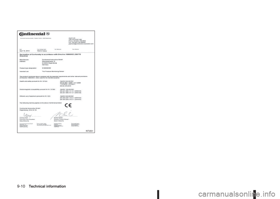 NISSAN QASHQAI 2016 Owner´s Manual NTI251
9-10Technical information NISSAN QASHQAI 2016 Owner´s Manual NTI251
9-10Technical information