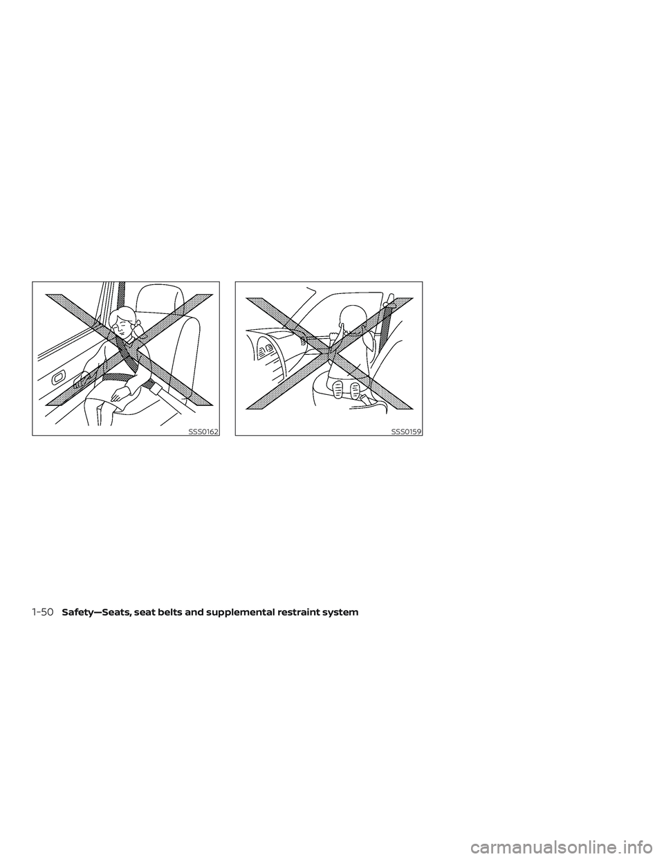 NISSAN SENTRA 2018  Owner´s Manual SSS0162SSS0159
1-50Safety—Seats, seat belts and supplemental restraint system 