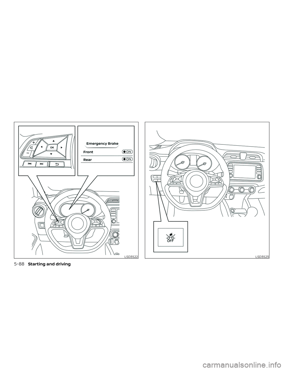 NISSAN VERSA SEDAN 2020  Owner´s Manual LSD3522LSD3523
5-88Starting and driving 
