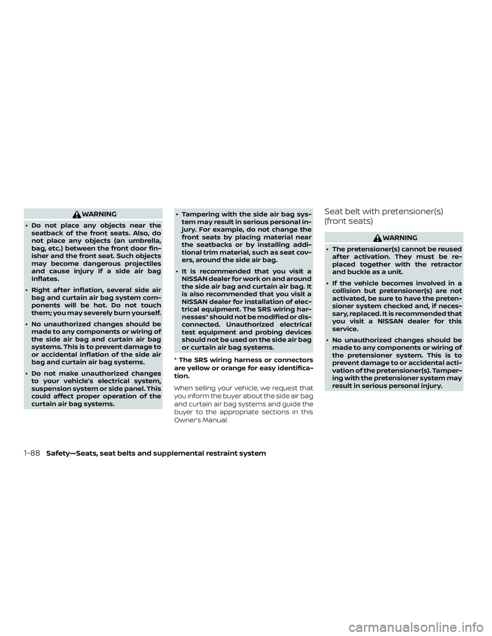 NISSAN FRONTIER 2019 Owner´s Manual WARNING
∙ Do not place any objects near theseatback of the front seats. Also, do
not place any objects (an umbrella,
bag, etc.) between the front door fin-
isher and the front seat. Such objects
may NISSAN FRONTIER 2019 Owner´s Manual WARNING
∙ Do not place any objects near theseatback of the front seats. Also, do
not place any objects (an umbrella,
bag, etc.) between the front door fin-
isher and the front seat. Such objects
may