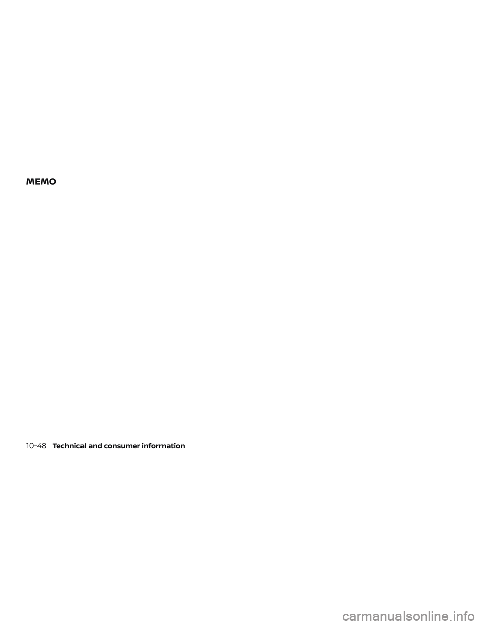 NISSAN FRONTIER 2019 Owner´s Manual MEMO
10-48Technical and consumer information NISSAN FRONTIER 2019 Owner´s Manual MEMO
10-48Technical and consumer information