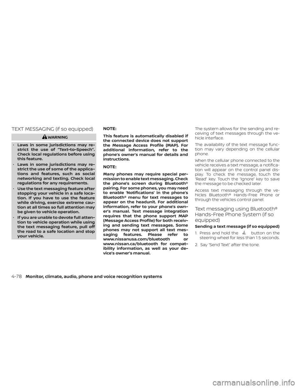 NISSAN KICKS 2020 Owner´s Manual TEXT MESSAGING (if so equipped)
WARNING
• Laws in some jurisdictions may re-
strict the use of “Text-to-Speech”.
Check local regulations before using
this feature.
• Laws in some jurisdictions NISSAN KICKS 2020 Owner´s Manual TEXT MESSAGING (if so equipped)
WARNING
• Laws in some jurisdictions may re-
strict the use of “Text-to-Speech”.
Check local regulations before using
this feature.
• Laws in some jurisdictions