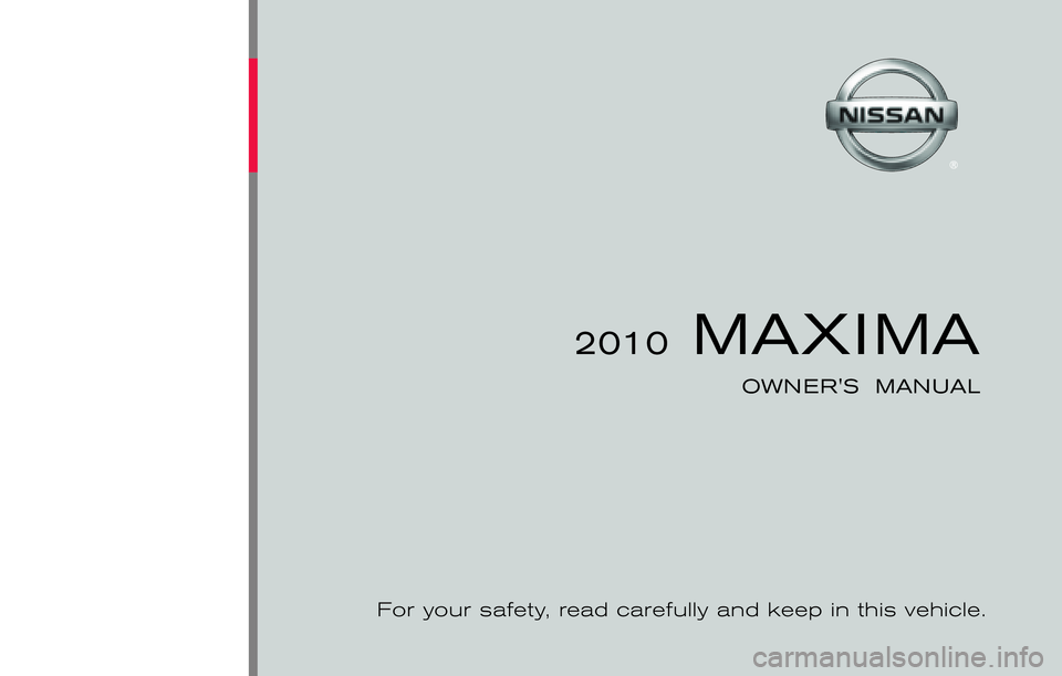 NISSAN MAXIMA 2010  Owner´s Manual 