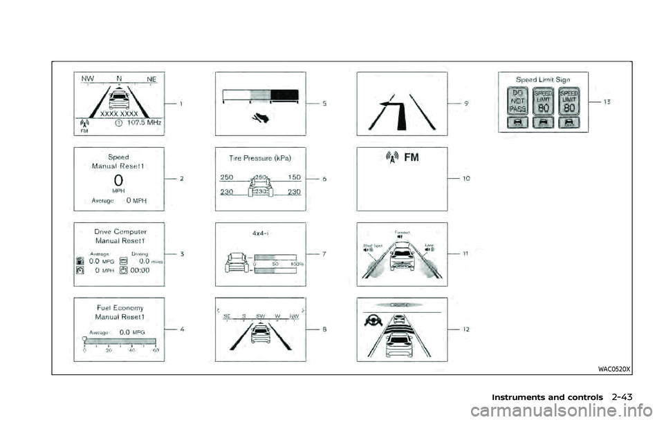 NISSAN ROGUE 2021 Owner´s Manual WAC0520X
Instruments and controls2-43 NISSAN ROGUE 2021 Owner´s Manual WAC0520X
Instruments and controls2-43